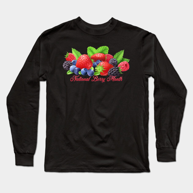 National Berry Month Long Sleeve T-Shirt by HolidayBug