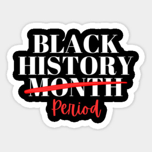 Black History Month Period Magnet