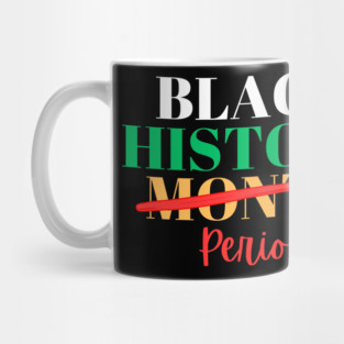 Black History Month Period Mug