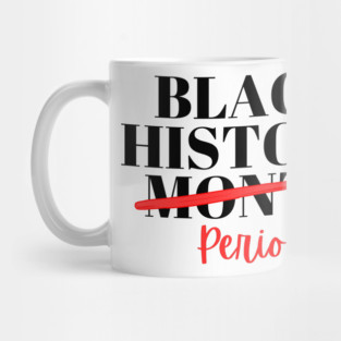 Black History Month Period Mug