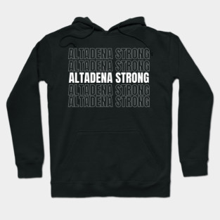 Altadena Strong LAFD Strong  California Strong Hoodie