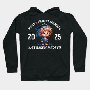 World’s Okayest Graduate 2025 Hoodie