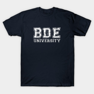 BDE University T-Shirt