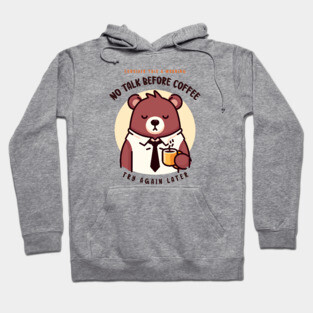 NO TALK BEFORE COFFEE Hoodie