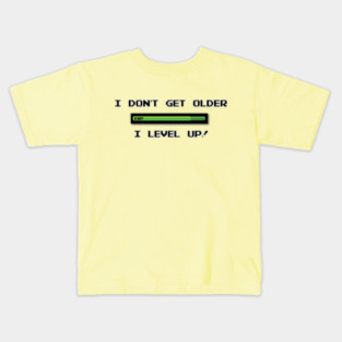 I don't get older Kids T-Shirt