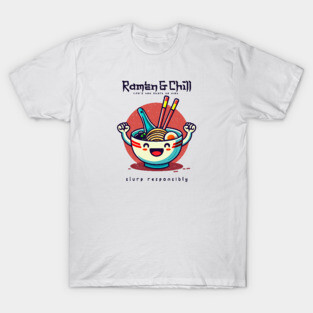 RAMEN & CHILL T-Shirt
