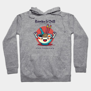 RAMEN & CHILL Hoodie