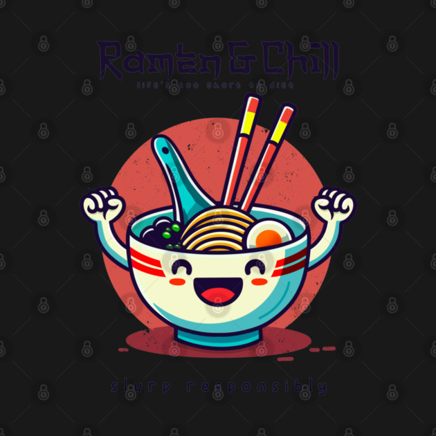 RAMEN & CHILL by Fabrik