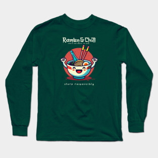 RAMEN & CHILL Long Sleeve T-Shirt