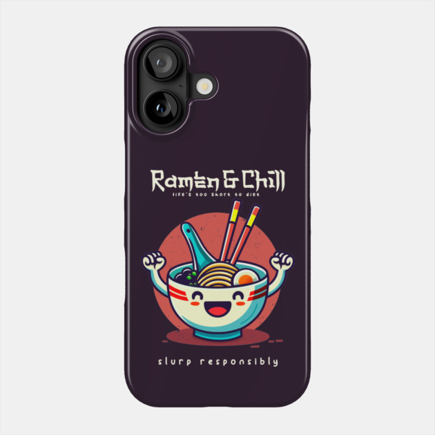 RAMEN & CHILL Phone Case by Fabrik