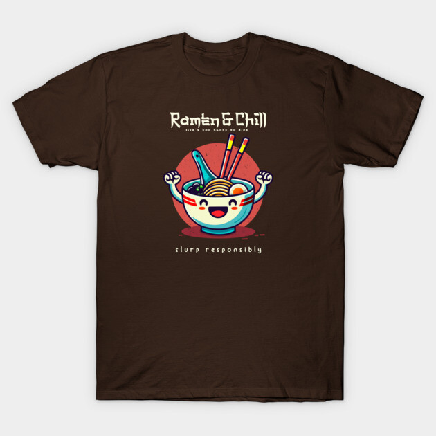 RAMEN & CHILL T-Shirt by Fabrik