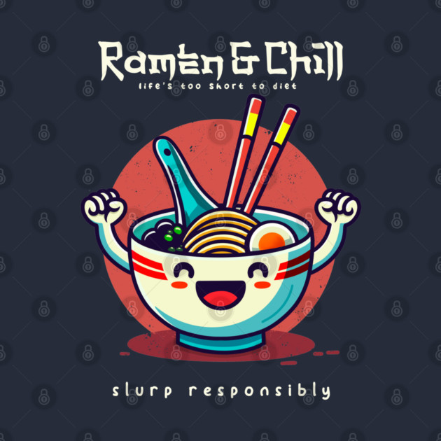RAMEN & CHILL by Fabrik