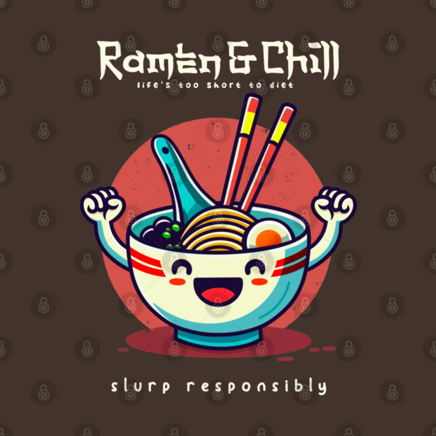 RAMEN & CHILL by Fabrik