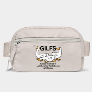 GILFS Geese Involved in Lighthearted Foolishness & Silliness Apparel Bag