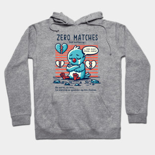 ZERO MATCHES Hoodie