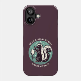 IN EGGS, WE TRUST Phone Case