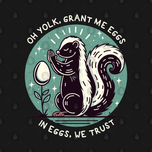 IN EGGS, WE TRUST by Fabrik