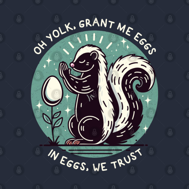 IN EGGS, WE TRUST by Fabrik