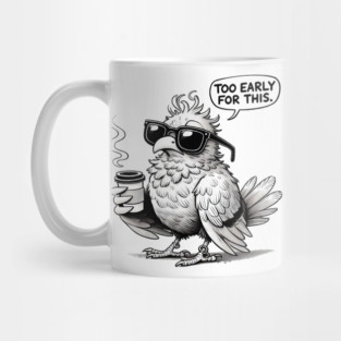 Too Early for This Mug