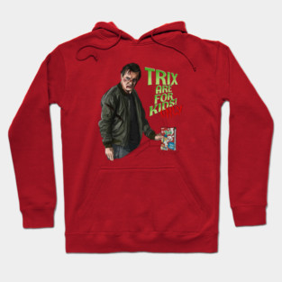 TED: Trix Are For Kids Hoodie