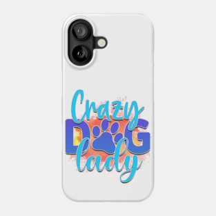 Pawsitively Hilarious: A Shirt for Dog Lovers Phone Case