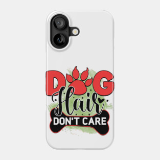 Pawsitively Hilarious: A Shirt for Dog Lovers Phone Case