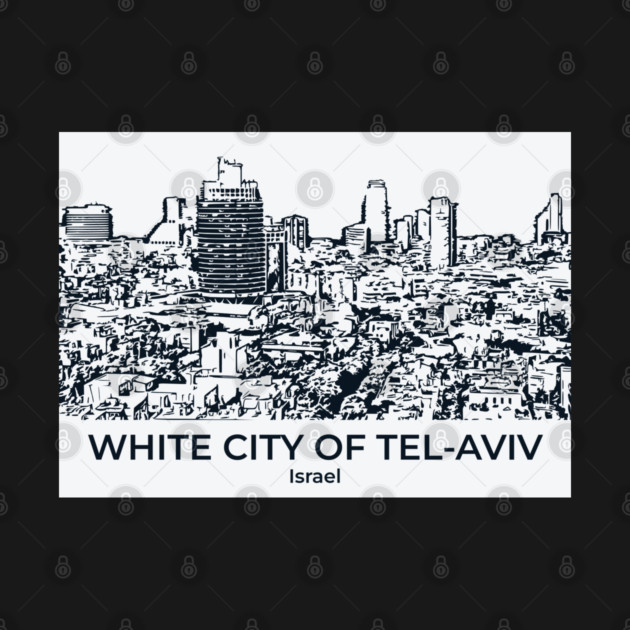 White City of Tel-Aviv - Israel by Lakeric