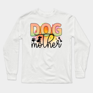 Pawsitively Hilarious: A Shirt for Dog Lovers Long Sleeve T-Shirt