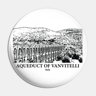 Aqueduct of Vanvitelli - Italy Pin