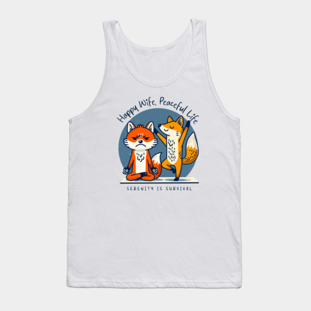 HAPPY WIFE, PEACEFUL LIFE Tank Top by Fabrik