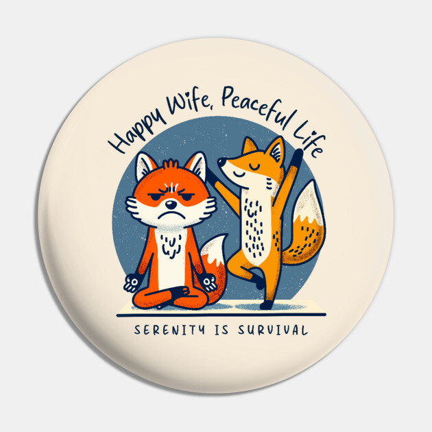 HAPPY WIFE, PEACEFUL LIFE Pin by Fabrik