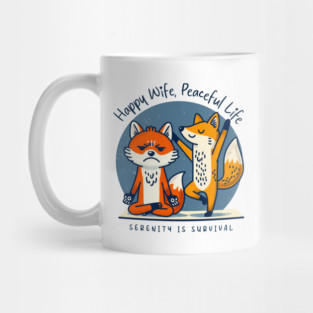 HAPPY WIFE, PEACEFUL LIFE Mug