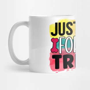 Pawsitively Hilarious: A Shirt for Dog Lovers Mug