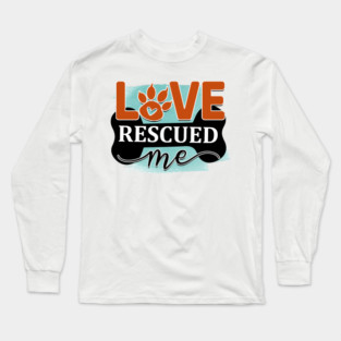 Pawsitively Hilarious: A Shirt for Dog Lovers Long Sleeve T-Shirt