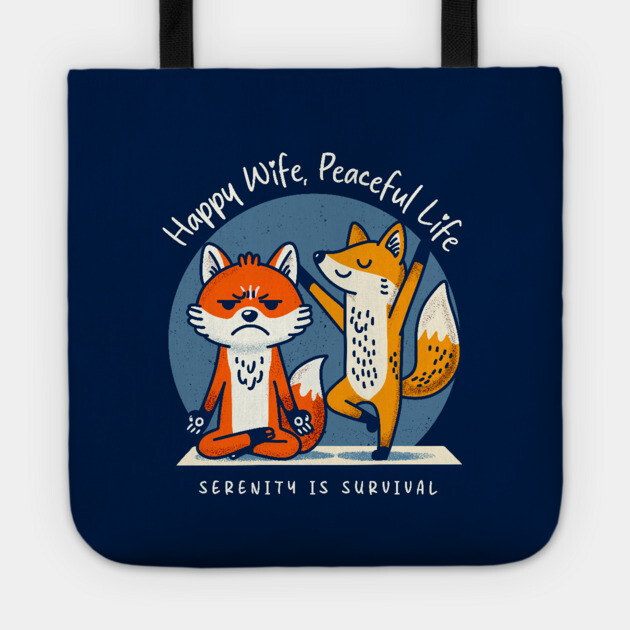 HAPPY WIFE, PEACEFUL LIFE Tote by Fabrik