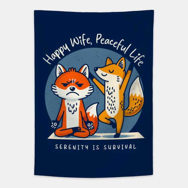 HAPPY WIFE, PEACEFUL LIFE Tapestry by Fabrik