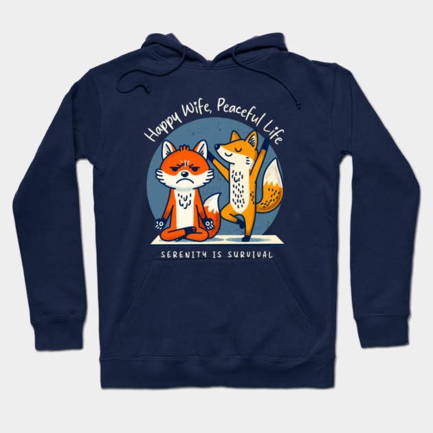 HAPPY WIFE, PEACEFUL LIFE Hoodie by Fabrik