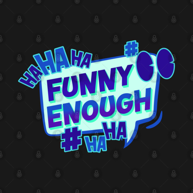 Funny Enough Comic by TEENIE DESIGN