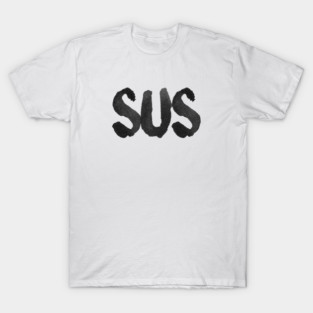 SUS (Black Ink) T-Shirt