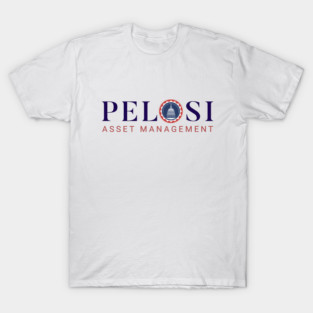 Pelosi Asset Management T-Shirt