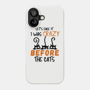Crazy Cat Chronicles Phone Case