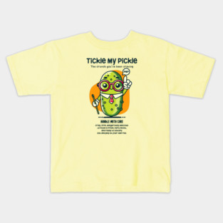 TICKLE MY PICKLE Kids T-Shirt
