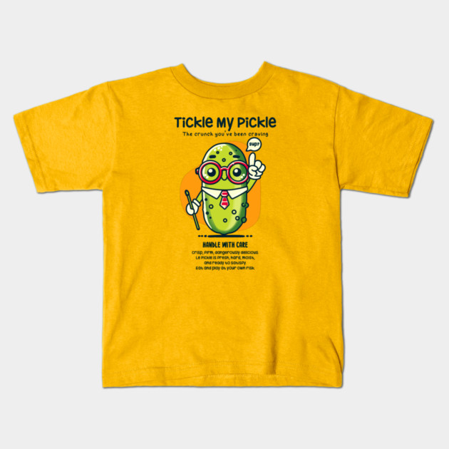 TICKLE MY PICKLE Kids T-Shirt by Fabrik