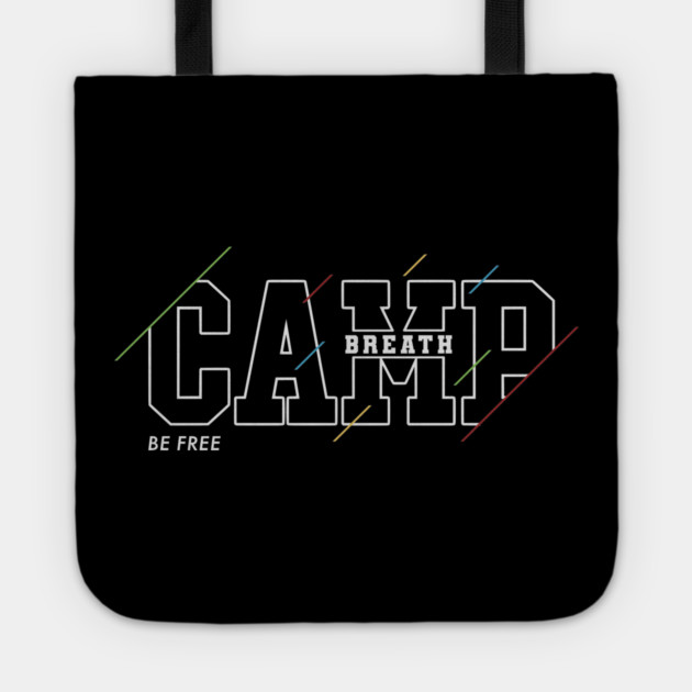 Camp Breath Be Free Tote by Vinokurio