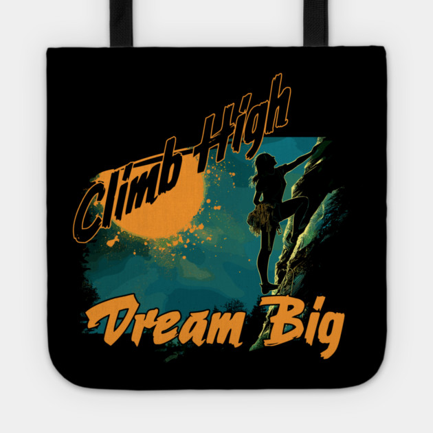 Climb High Dream Big Tote by Vinokurio