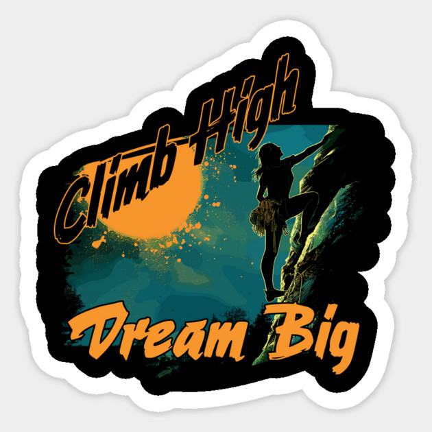 Climb High Dream Big Sticker by Vinokurio