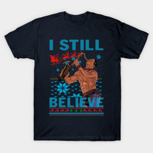 I Still Believe 80s Christmas T-Shirt
