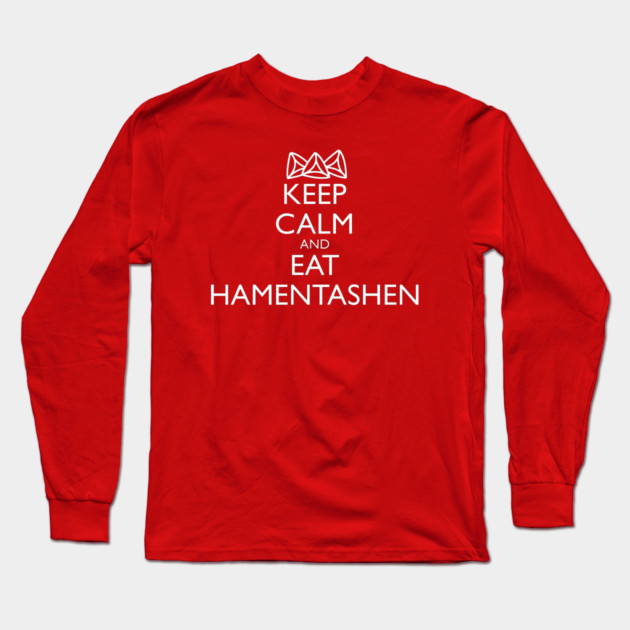KEEP CALM AND EAT HAMENTASHEN Long Sleeve T-Shirt by HolidayBug