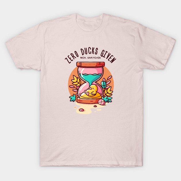 ZERO DUCKS GIVEN T-Shirt by Fabrik