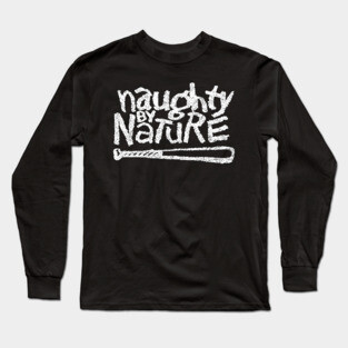 Naughty By Nature Long Sleeve T-Shirt